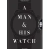 New Mags - A Man and his Watch